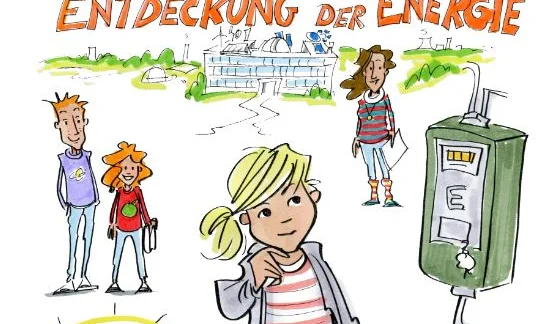 Illustrierte Bildergeschichte: Harriet Otter und die Entdeckung der Energie Illustrierte Bildergeschichte "Harriet Otter und die Entdeckung der Energie"; Energie macht Schule