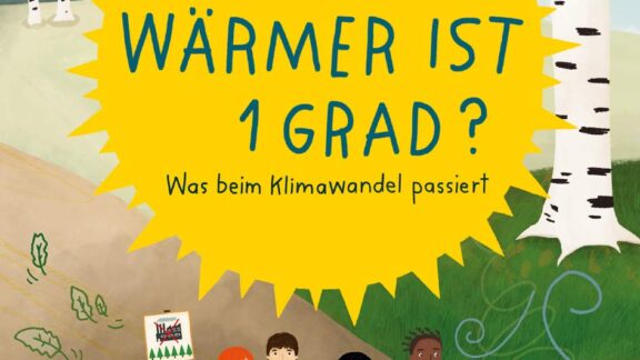 Literaturtipp: Wie viel wärmer ist 1 Grad? Wärmer-als-ein-Grad